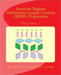 American Regions Mathematics League Contests (ARML) Preparation (Volume 1)